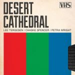 desert cathedral, Travis Gutierrez Senger